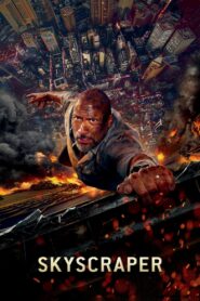 Skyscraper 2018 Sinhala Subtitles | ගුවන් ගැඹේ මාරක වික්‍රමය! [සිංහල උපසිරැසි සමඟ]