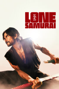 Lone Samurai 2025 Sinhala Subtitles | “ තනිවූ සමුරායිවරයා ” | සිංහල උපසිරැසි සමඟ