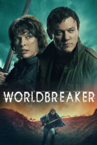 Worldbreaker 2025 Sinhala Subtitles | සිංහල උපසිරැසි සමඟ