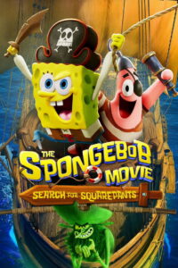 The SpongeBob Movie: Search for SquarePants 2025 Sinhala Subtitles | “ අභියෝග මැදින් වීරත්වය සොයා! ” | සිංහල උපසිරැසි සමඟ