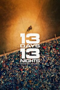 13 Days, 13 Nights 2025 Sinhala Subtitles | සිංහල උපසිරැසි සමඟ